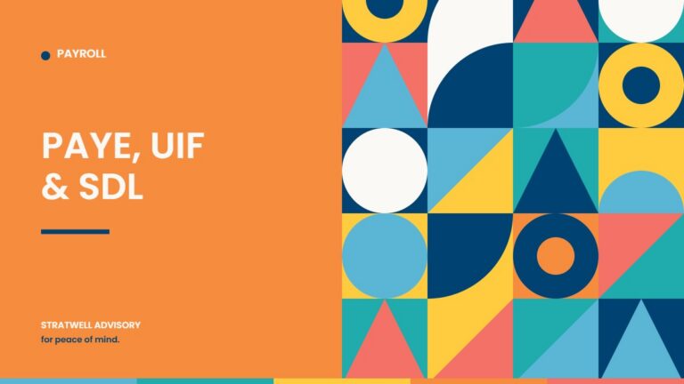 PAYE, UIF and SDL payroll compliance guide, Stratwell Advisory