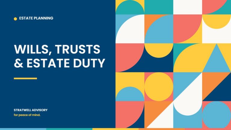 Wills, trusts and estate duty guide, Stratwell Advisory